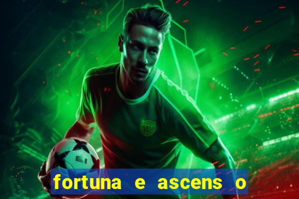 fortuna e ascens o livro pdf download